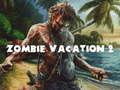 Joc Vacances Zombie 2 en línia