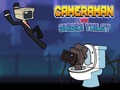 Joc Cameraman contra Toilette Skibidi en línia