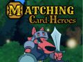 Игра Матч карточных героев онлайн