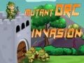 Игра Вторжение Орков Мутантов онлайн Игра Вторжение Орков Мутантов онлайн