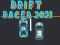 Игра Дрифт-гонщик 2021 онлайн Игра Дрифт-гонщик 2021 онлайн