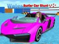 Игра Автомобильный трюк с водным серфером онлайн Игра Автомобильный трюк с водным серфером онлайн