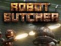 Игра Робот Мясник онлайн Игра Робот Мясник онлайн
