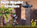 Игра Приключение супер мегабота онлайн Игра Приключение супер мегабота онлайн