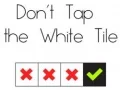 Игра Не касайтесь белой плитки онлайн Игра Не касайтесь белой плитки онлайн