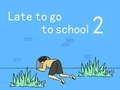 Игра Идти в школу уже поздно 2 онлайн Игра Идти в школу уже поздно 2 онлайн