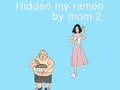 Игра Мама спрятала мой рамэн 2 онлайн