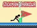 Игра Стикмен паркур 3 онлайн Игра Стикмен паркур 3 онлайн