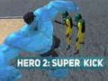 Игра Герой 2: Суперудар онлайн Игра Герой 2: Суперудар онлайн
