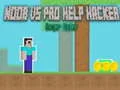 Игра Нуб против Профи хакера онлайн Игра Нуб против Профи хакера онлайн