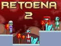 Игра Ретоэна 2 онлайн Игра Ретоэна 2 онлайн