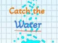 Игра Поймай воду онлайн Игра Поймай воду онлайн