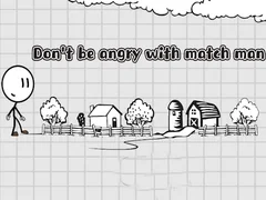 Игра Не сердись на спичечного парня онлайн Игра Не сердись на спичечного парня онлайн