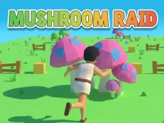 Mushroom Raid
