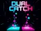 Dual Catch