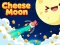 Cheese Moon