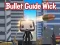 Bullet Guide Wick