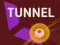 Tunnel