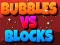 Игра Пузыри против блоков онлайн