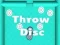 Throw Disc