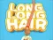Long Long Hair