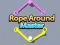 Rope Around Master