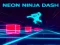 Neon Ninja Dash