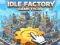 Idle Factory Game Tycoon