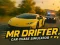 Mr. Drifter: Car Chase Simulator