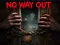 No Way Out