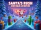 Santa's Rush Christmas Adventure