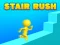 Stair Rush