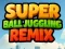 Super Ball Juggling Remix