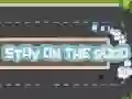 Stay On The Road