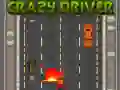 Crazy Driver