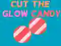 Cut The Glow Candy