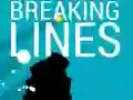 Breaking Lines