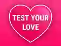 Test Your Love