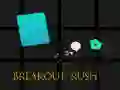 Breakout Rush