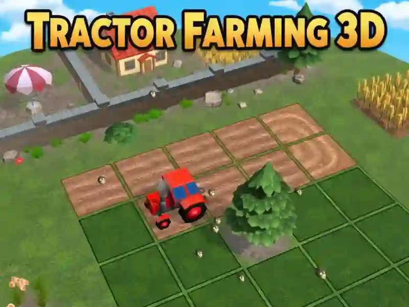 Tractor Farming 3D