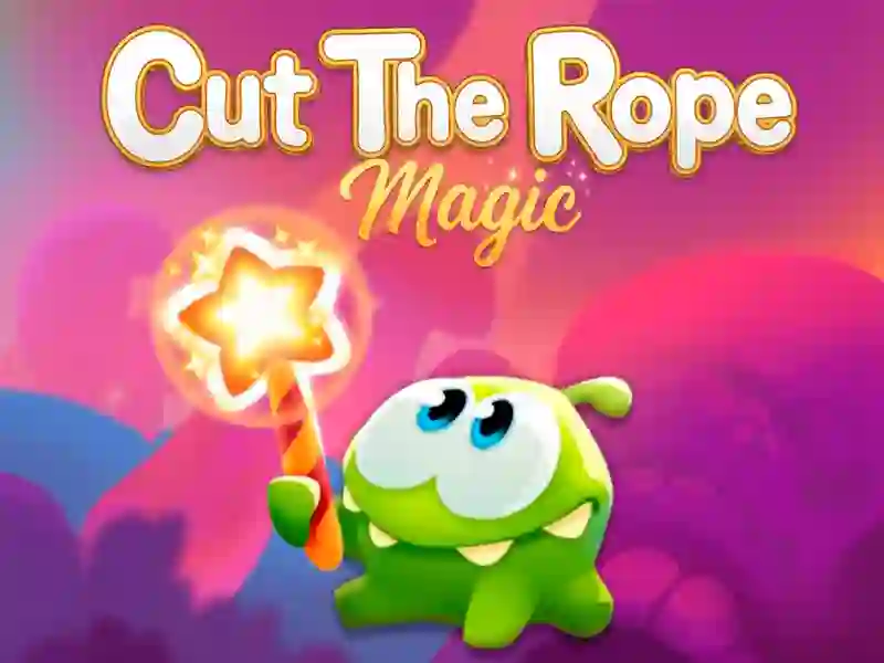 Cut The Rope Magic
