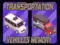 Transportation Vehicles Memory