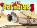 Dead Paradise 3 