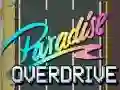 Paradise Overdrive