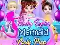 Baby Taylor Mermaid Party Prep
