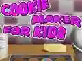 Cookie Maker for Kids