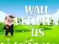 Игра Стена между нами онлайн Игра Стена между нами онлайн