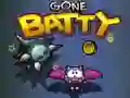 Gone Batty