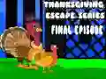 Thanksgiving Escape Series Final Episode