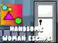 Handsome Woman Escape